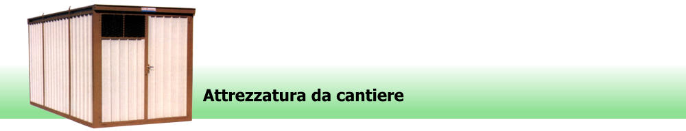 Attrezzatura da cantiere